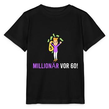 Millionär vor 60! - Stanley/Stella Kinder T-Shirt MINI CREATOR  - Schwarz - Vorne - Mikhail (115cm)