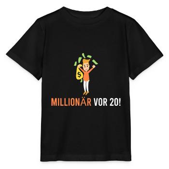 Millionär vor 20! - Stanley/Stella Kinder T-Shirt MINI CREATOR  - Schwarz - Vorne - Mikhail (115cm)