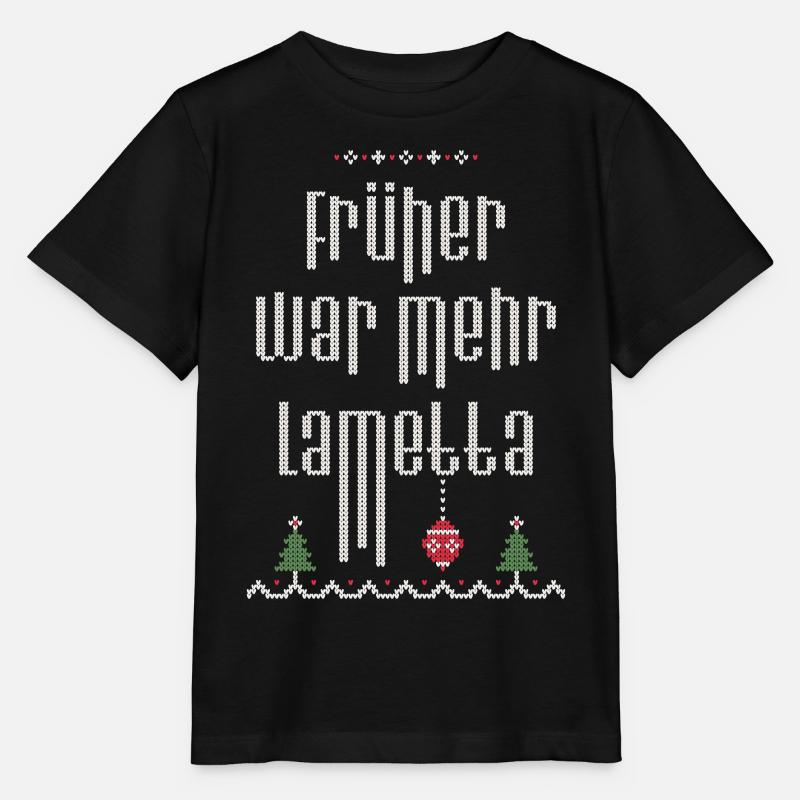 Früher war mehr Lametta, Spruch, Ugly Christmas - Stanley/Stella Kinder T-Shirt MINI CREATOR  - Schwarz