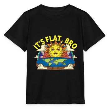 It's Flat Bro Flat Earth Society - Stanley/Stella MINI CREATOR Kids’ T-Shirt - black - Front - Mikhail (115cm)