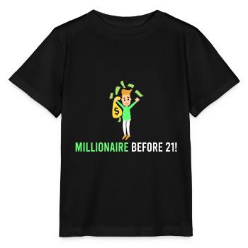 Millionnaire devant 21 ! - T-shirt bio MINI CREATOR Stanley/Stella Enfant - noir - Devant - Mikhail (115cm)