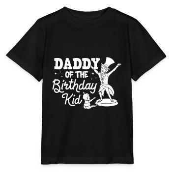 Circus Birthday Party Papa Theme Ringmaster - Stanley/Stella MINI CREATOR Kids’ T-Shirt - black - Front - Mikhail (115cm)