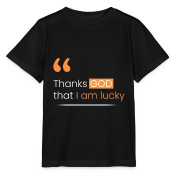 Dieu merci, j’ai de la chance - T-shirt bio MINI CREATOR Stanley/Stella Enfant - noir - Devant - Mikhail (115cm)