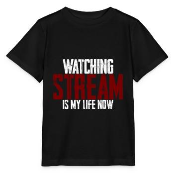 Watching Stream Is My Life Now - Stanley/Stella MINI CREATOR Kids’ T-Shirt - black - Front - Mikhail (115cm)