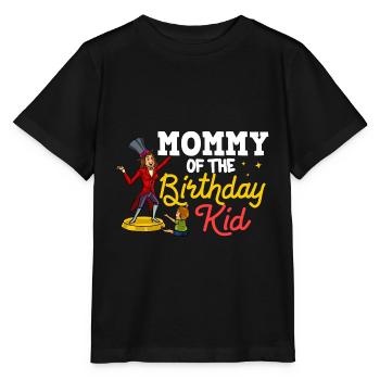 Circus Birthday Party Mama Theme Ringmaster - Stanley/Stella MINI CREATOR Kids’ T-Shirt - black - Front - Mikhail (115cm)
