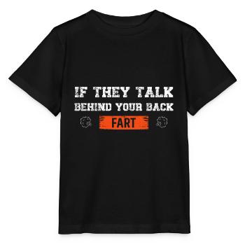 Wenn sie hinter deinem Rücken furzen, - Stanley/Stella Kinder T-Shirt MINI CREATOR  - Schwarz - Vorne - Mikhail (115cm)