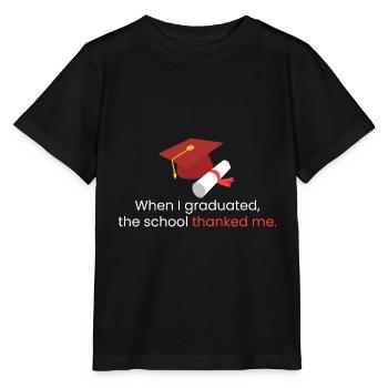 Als ich meinen Abschluss machte - Stanley/Stella Kinder T-Shirt MINI CREATOR  - Schwarz - Vorne - Mikhail (115cm)