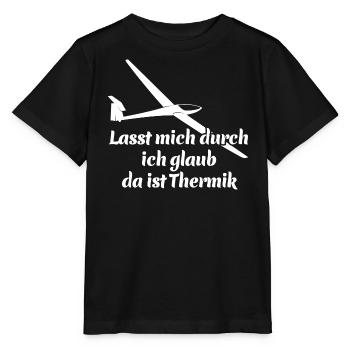 Lasst mich durch ich glaub da ist Thermik - Spruch - Stanley/Stella Kinder T-Shirt MINI CREATOR  - Schwarz - Vorne - Mikhail (115cm)