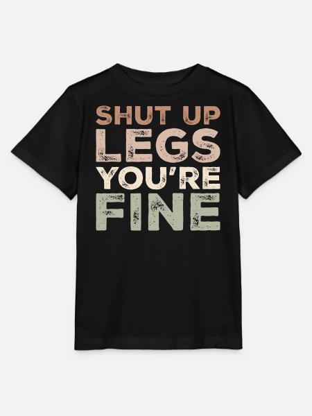 Shut Up Legs You're Fine Funny Runner Running - Stanley/Stella T-shirt MINI CREATOR til børn - sort