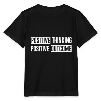 Positive Thinking Positive Outcome - Stanley/Stella MINI CREATOR Kids’ T-Shirt - black - Front - Mikhail (115cm)