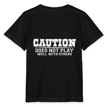 Caution Does Not Play Well With Others 85 - Stanley/Stella MINI CREATOR Kids’ T-Shirt - black - Front - Mikhail (115cm)