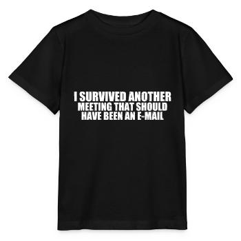 I Survived Another Meeting 35 - Stanley/Stella MINI CREATOR Kids’ T-Shirt - black - Front - Mikhail (115cm)