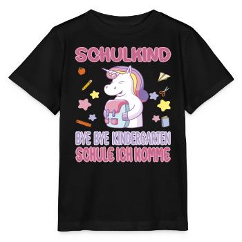 Schulkind Bye Bye Kindergarten - Einhorn Schule - Stanley/Stella Kinder T-Shirt MINI CREATOR  - Schwarz - Vorne - Mikhail (115cm)