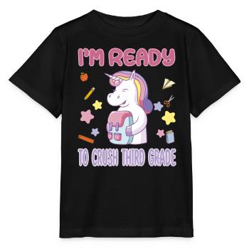 I'm ready to crush third grade - Dritte Klasse - Stanley/Stella Kinder T-Shirt MINI CREATOR  - Schwarz - Vorne - Mikhail (115cm)