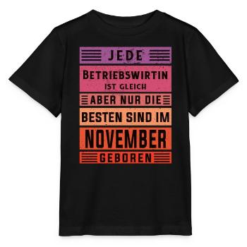 BWL Geburtstag November geboren Betriebswirtin - Stanley/Stella Kinder T-Shirt MINI CREATOR  - Schwarz - Vorne - Mikhail (115cm)