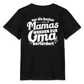 Nur Die Beste Mamas Werden Zur Oma Befördert - Stanley/Stella Kinder T-Shirt MINI CREATOR  - Schwarz - Vorne - Mikhail (115cm)
