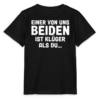 Einer Von Uns Beiden Ist Klüger Als Du - Stanley/Stella Kinder T-Shirt MINI CREATOR  - Schwarz - Vorne - Mikhail (115cm)