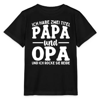 Ich Habe Zwei Titel Papa Und Opa - Stanley/Stella Kinder T-Shirt MINI CREATOR  - Schwarz - Vorne - Mikhail (115cm)