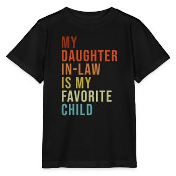 Meine Schwiegertochter ist mein Lieblingskind - Stanley/Stella Kinder T-Shirt MINI CREATOR  - Schwarz - Vorne - Mikhail (115cm)