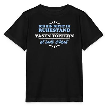 Ruhestand Rentner Pensioner Vasen-töpfern - Stanley/Stella Kinder T-Shirt MINI CREATOR  - Schwarz - Vorne - Mikhail (115cm)