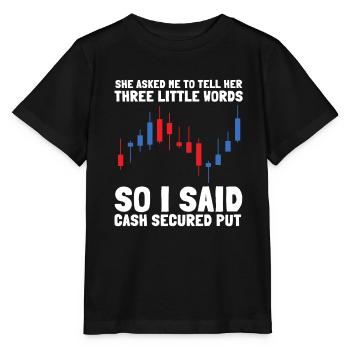 Options Trading Cash Secured Puts Future Forex - Stanley/Stella Kinder T-Shirt MINI CREATOR  - Schwarz - Vorne - Mikhail (115cm)