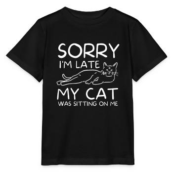 Désolé d’être en retard, mon chat était assis sur moi - T-shirt bio MINI CREATOR Stanley/Stella Enfant - noir - Devant - Mikhail (115cm)
