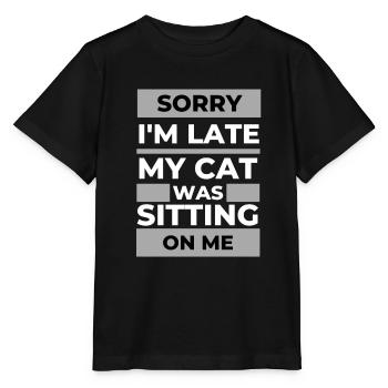 Désolé d’être en retard, mon chat était assis sur moi - T-shirt bio MINI CREATOR Stanley/Stella Enfant - noir - Devant - Mikhail (115cm)