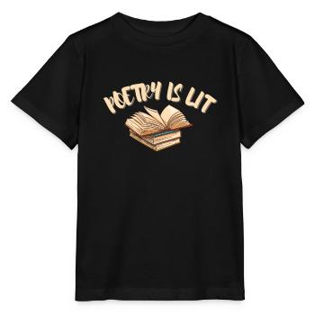 Poetry Is Lit - Stanley/Stella MINI CREATOR Kids’ T-Shirt - black - Front - Mikhail (115cm)