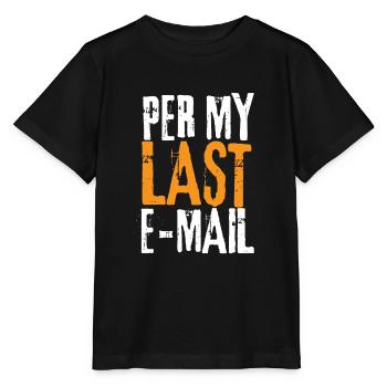 Bureau sarcastique - Par mon dernier e-mail - T-shirt bio MINI CREATOR Stanley/Stella Enfant - noir - Devant - Mikhail (115cm)