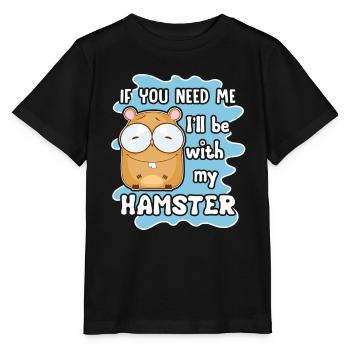 Hamster je serai avec mon hamster - T-shirt bio MINI CREATOR Stanley/Stella Enfant - noir - Devant - Mikhail (115cm)