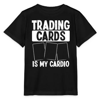Trading Card Game Trade Cards is my Cardio - Stanley/Stella Kinder T-Shirt MINI CREATOR  - Schwarz - Vorne - Mikhail (115cm)