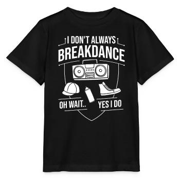 Breakdance Music Breaking BBoy Bgirl - Stanley/Stella MINI CREATOR Kids’ T-Shirt - black - Front - Mikhail (115cm)