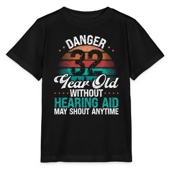 32 Birthday Idea Humor May Shout Funny 32 Year Old - Stanley/Stella Kinder T-Shirt MINI CREATOR  - Schwarz - Vorne - Mikhail (115cm)
