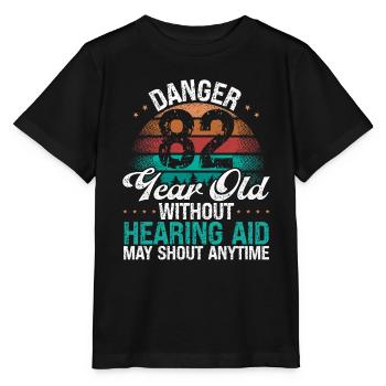 82 Birthday Idea Humor May Shout Funny 82 Year Old - Stanley/Stella Kinder T-Shirt MINI CREATOR  - Schwarz - Vorne - Mikhail (115cm)