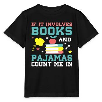 When it comes to books and pajamas - Stanley/Stella MINI CREATOR Kids’ T-Shirt - black - Front - Mikhail (115cm)