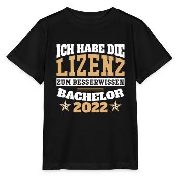 Ich Habe Die Lizenz Zum Besserwissen Abschluss Bac - Stanley/Stella Kinder T-Shirt MINI CREATOR  - Schwarz - Vorne - Mikhail (115cm)