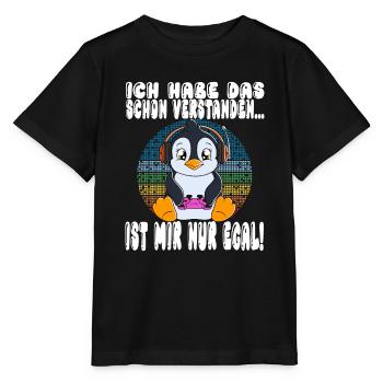 Ich Habe Das Schon Verstanden Ist Mir Nur Egal - Stanley/Stella Kinder T-Shirt MINI CREATOR  - Schwarz - Vorne - Mikhail (115cm)