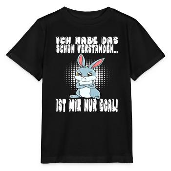 Ich Habe Das Schon Verstanden Ist Mir Nur Egal - Stanley/Stella Kinder T-Shirt MINI CREATOR  - Schwarz - Vorne - Mikhail (115cm)