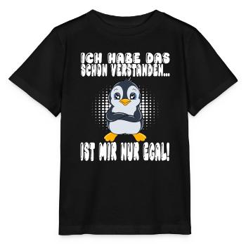 Ich Habe Das Schon Verstanden Ist Mir Nur Egal - Stanley/Stella Kinder T-Shirt MINI CREATOR  - Schwarz - Vorne - Mikhail (115cm)