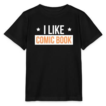 I Like Comic Books Shirt Gift - Stanley/Stella MINI CREATOR Kids’ T-Shirt - black - Front - Mikhail (115cm)