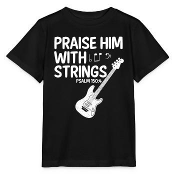 Praise him with faiten funny bass guitarist - Stanley/Stella MINI CREATOR Kids’ T-Shirt - black - Front - Mikhail (115cm)