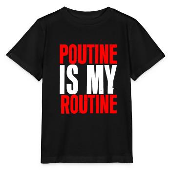 La poutine est ma routine 2 - T-shirt bio MINI CREATOR Stanley/Stella Enfant - noir - Devant - Mikhail (115cm)
