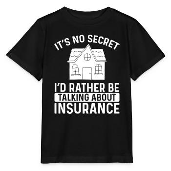 Insurance Agent It no Secret Life Insurance Broker - Stanley/Stella MINI CREATOR Kids’ T-Shirt - black - Front - Mikhail (115cm)