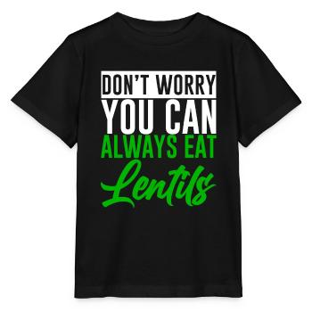 Don't Worry You Can Always Eat Lentils 2 - Stanley/Stella Kinder T-Shirt MINI CREATOR  - Schwarz - Vorne - Mikhail (115cm)