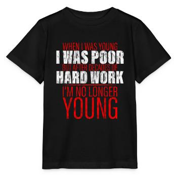 After Decades Of Hard Work, I'm No Longer Young 3 - Stanley/Stella MINI CREATOR Kids’ T-Shirt - black - Front - Mikhail (115cm)