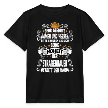 Straßenbau T Handwerker Sprüche Straßenbauer - Stanley/Stella Kinder T-Shirt MINI CREATOR  - Schwarz - Vorne - Mikhail (115cm)