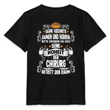 Chirurg T witziges Spruch Motiv Chirurg - Stanley/Stella Kinder T-Shirt MINI CREATOR  - Schwarz - Vorne - Mikhail (115cm)