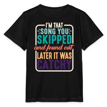 I'm That Song You Skipped 2 - Stanley/Stella Kinder T-Shirt MINI CREATOR  - Schwarz - Vorne - Mikhail (115cm)
