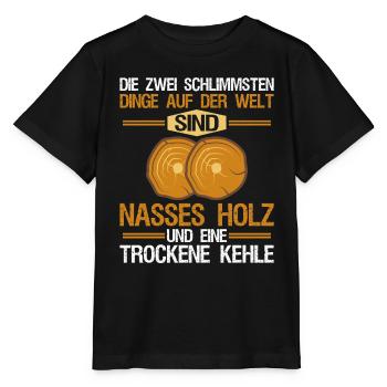 Lustiger Holzfäller Förster Forstwirt Spruch - Stanley/Stella Kinder T-Shirt MINI CREATOR  - Schwarz - Vorne - Mikhail (115cm)