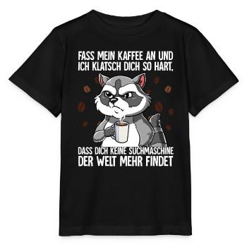 Fass mein Kaffee an und ich klatsch dich Kaffee - Stanley/Stella Kinder T-Shirt MINI CREATOR  - Schwarz - Vorne - Mikhail (115cm)